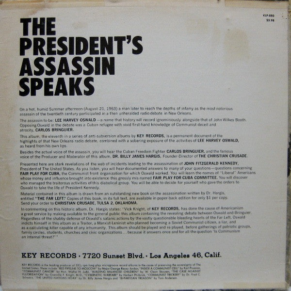 Lee Harvey Oswald / Carlos Bringuier / Billy James Hargis : The President's Assassin Speaks (LP)