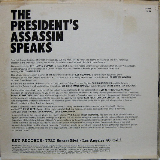 Lee Harvey Oswald / Carlos Bringuier / Billy James Hargis - The President's Assassin Speaks vinyl record, LP (Good Plus (G+)) | Lulo Records