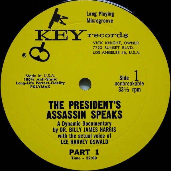 Lee Harvey Oswald / Carlos Bringuier / Billy James Hargis : The President's Assassin Speaks (LP)