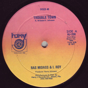 Ras Midas & I-Roy : Trouble Town (12")