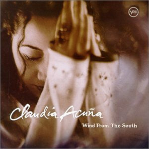 Claudia Acuña : Wind From The South (CD, Album)