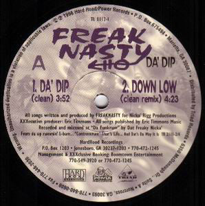 Freak Nasty : Da' Dip / Down Low / Bump That Rump (12")