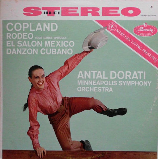 Copland* - Antal Dorati, Minneapolis Symphony Orchestra : Rodeo • El Salon Mexico • Danzon Cubano (LP)