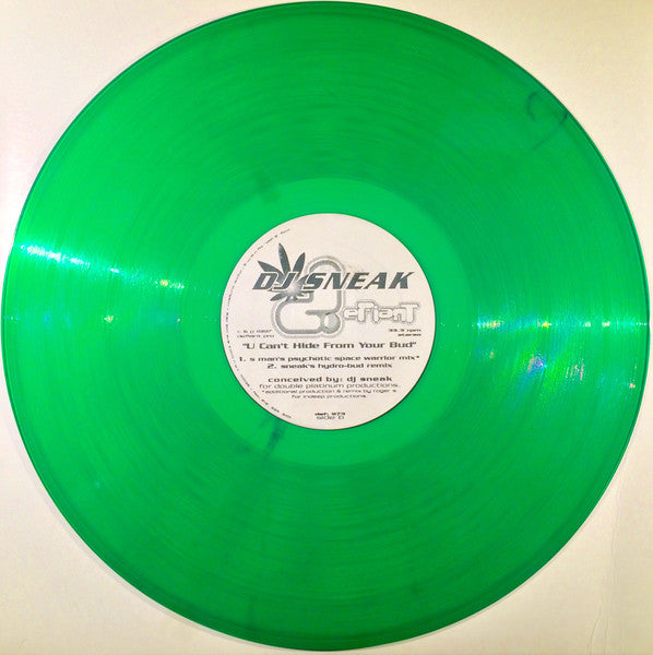 DJ Sneak : U Can't Hide From Your Bud (12", Gre)