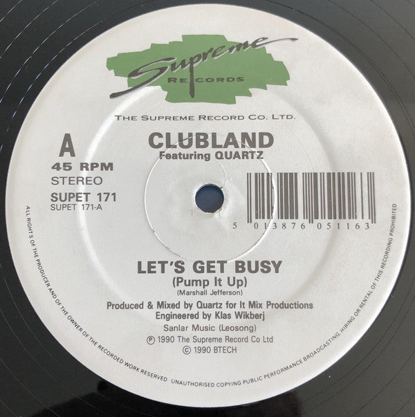 Clubland Featuring Quartz (2) : Let's Get Busy (Pump It Up) (12")