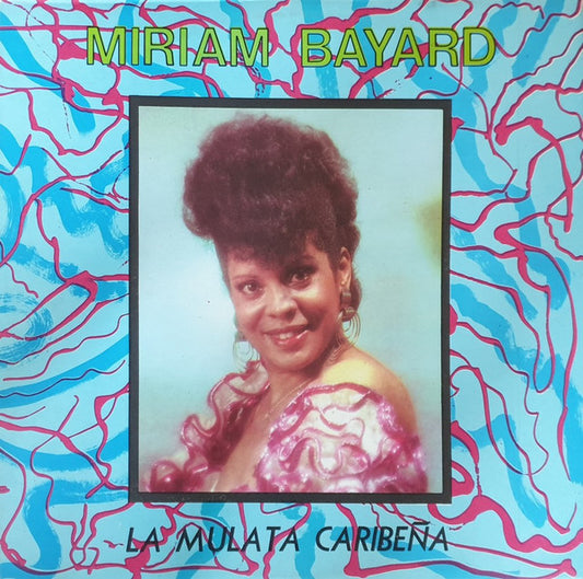 Miriam Bayard Y Habana Son* : La Mulata Caribeña (LP)