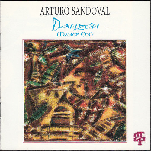 Arturo Sandoval : Danzón (Dance On) (CD, Album, RE, UNI)