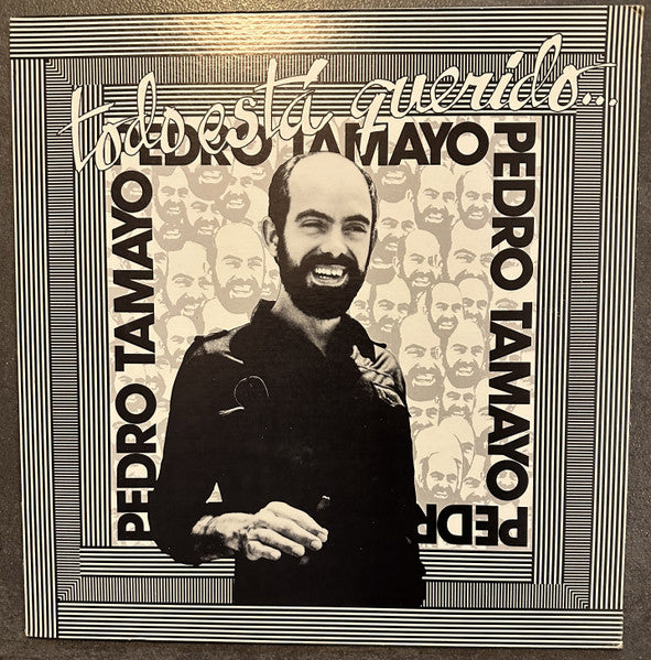 Pedro Tamayo : Todo Esta Querido … (LP, Album)