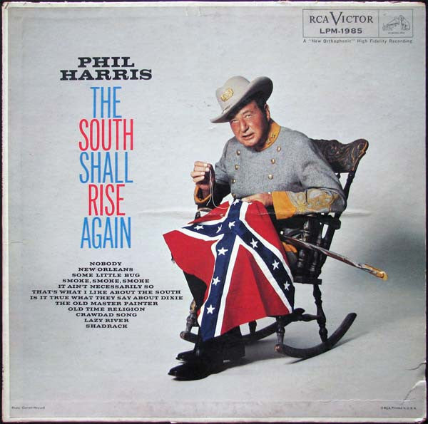 Phil Harris : The South Shall Rise Again (LP, Album)