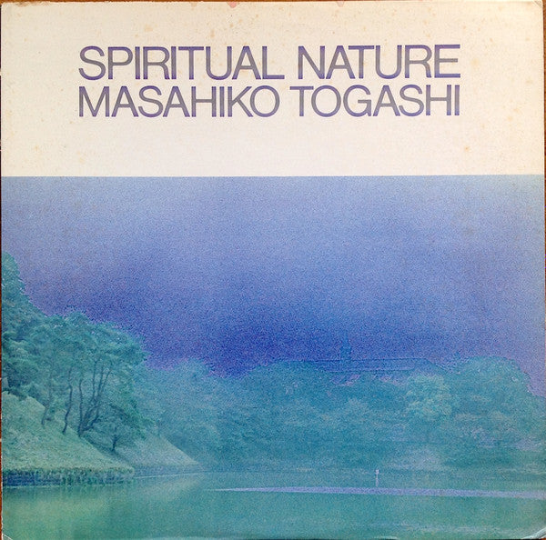 Masahiko Togashi = 富樫雅彦* : Spiritual Nature = スピリチュアル・ネイチャー (LP, Album)