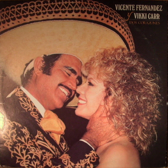 Vicente Fernandez Y Vikki Carr : Dos Corazones (LP, Album)