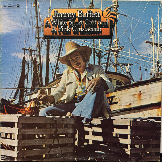 Jimmy Buffett : A White Sport Coat And A Pink Crustacean (LP, Album, RP, San)