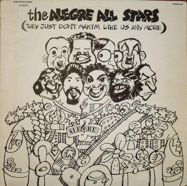 The Alegre All Stars : They Just Don't Makim Like Us Any More (LP, Comp, RE)