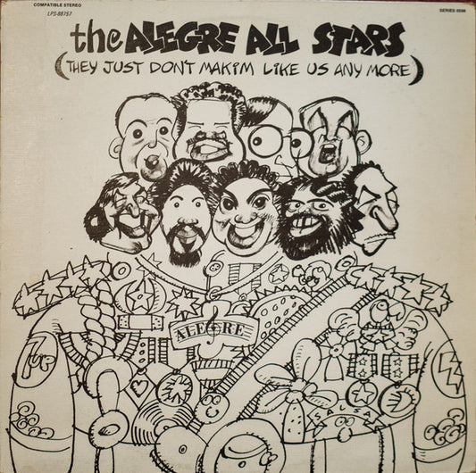 The Alegre All Stars : They Just Don't Makim Like Us Any More (LP, Comp, RE)