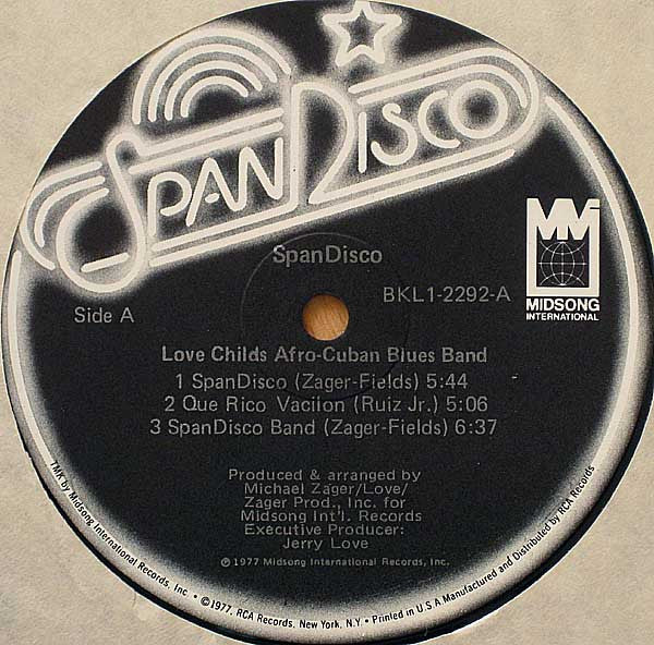 Love Childs Afro Cuban Blues Band : SpanDisco (LP, Album)