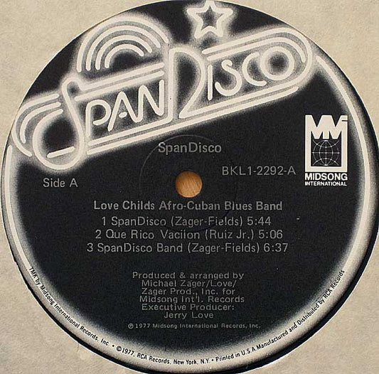 Love Childs Afro Cuban Blues Band : SpanDisco (LP, Album)
