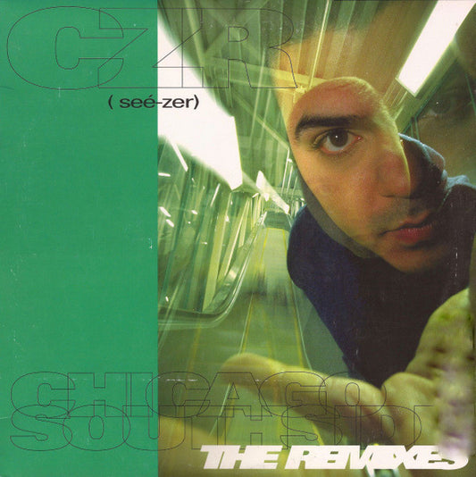 CZR : Chicago Southside - The Remixes (12")