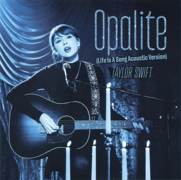 Taylor Swift : Opalite (Life Is A Song Acoustic Version) (CD, Single)