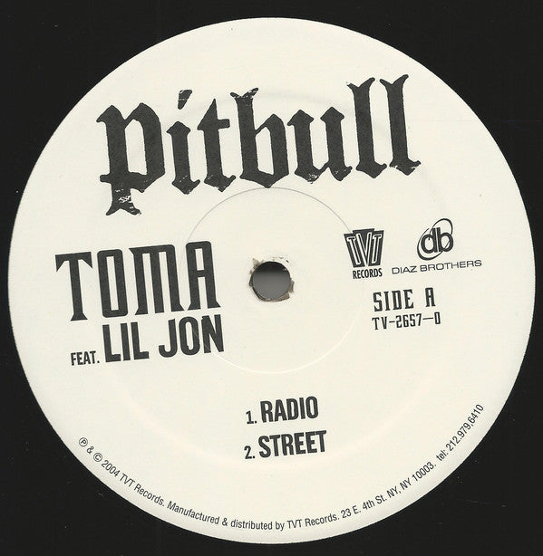 Pitbull Feat. Lil Jon* : Toma (12")
