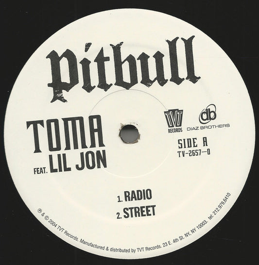 Pitbull Feat. Lil Jon* : Toma (12")