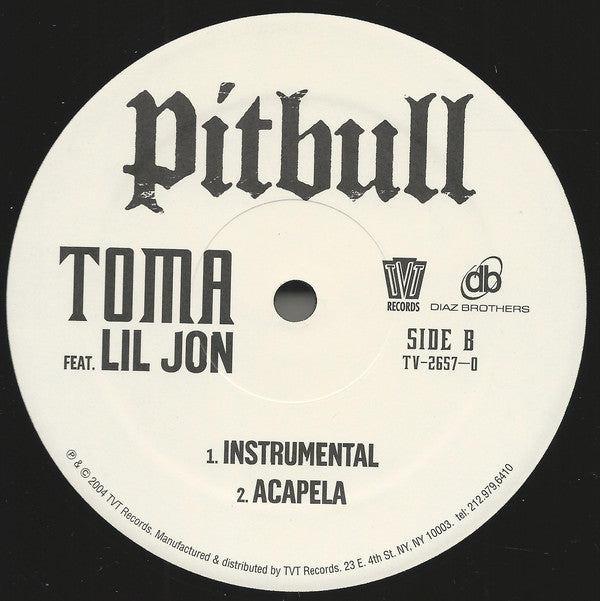 Pitbull Feat. Lil Jon* : Toma (12")