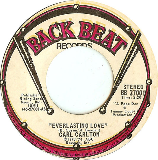 Carl Carlton : Everlasting Love / I Wanna Be Your Main Squeeze (7", Single)