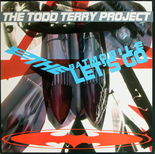 The Todd Terry Project : To The Batmobile Let's Go (LP, Album)