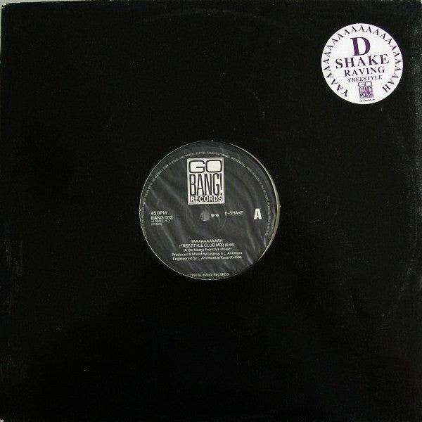 D-Shake : Yaaaaaaaaaah (Freestyle Club Mix) / Techno Trance (Paradise Is Now) (12")