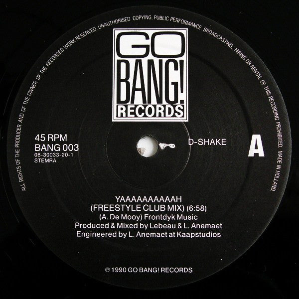 D-Shake : Yaaaaaaaaaah (Freestyle Club Mix) / Techno Trance (Paradise Is Now) (12")