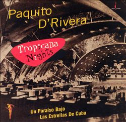 Paquito D'Rivera : Tropicana Nights (CD, Album)