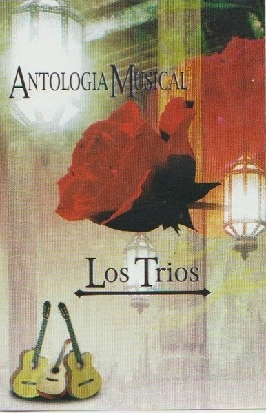 Los Trios : Antologia Musical (Cass, Album)