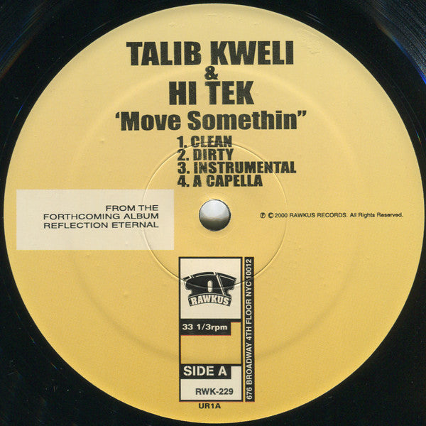 Talib Kweli & Hi-Tek : Reflection Eternal : Move Somethin' (12")