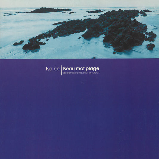 Isolée : Beau Mot Plage (12")