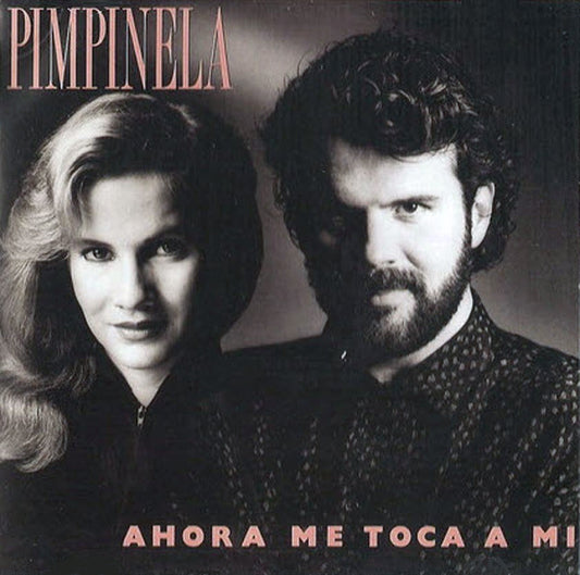 Pimpinela : Ahora Me Toca A Mi (LP, Album)