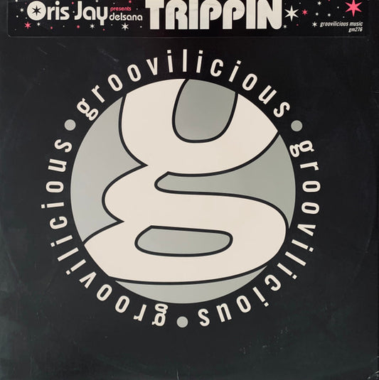 Oris Jay Presents Delsena : Trippin (12")