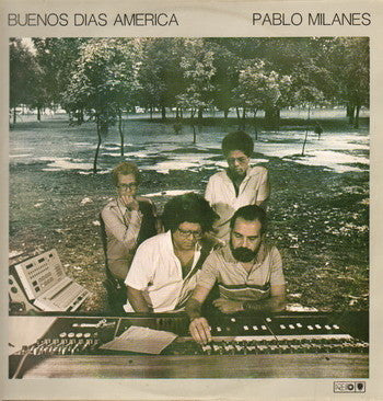 Pablo Milanés : Buenos Dias America (LP, Album)