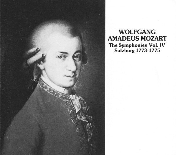 Wolfgang Amadeus Mozart - The Academy Of Ancient Music - Jaap Schröder - Christopher Hogwood : The Symphonies Vol. IV - Salzburg 1773-1775 (3xCD, Comp, RE + Box)