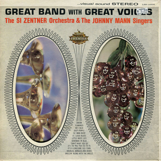 Si Zentner And His Orchestra & The Johnny Mann Singers : Great Band With Great Voices (LP, Album)