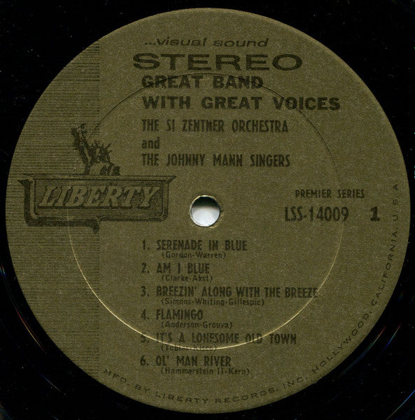 Si Zentner And His Orchestra & The Johnny Mann Singers : Great Band With Great Voices (LP, Album)