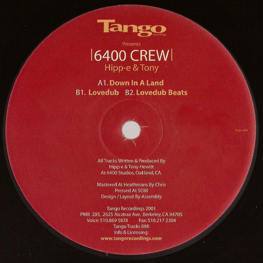 6400 Crew Presents Hipp-E & Tony : Down In A Land (12")