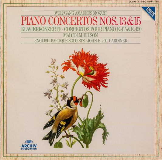 Wolfgang Amadeus Mozart - Malcolm Bilson • The English Baroque Soloists • John Eliot Gardiner : Piano Concertos Nos. 13 & 15 • Klavierkonzerte • Concertos Pour Piano K.415 & K.450 (LP, Album)