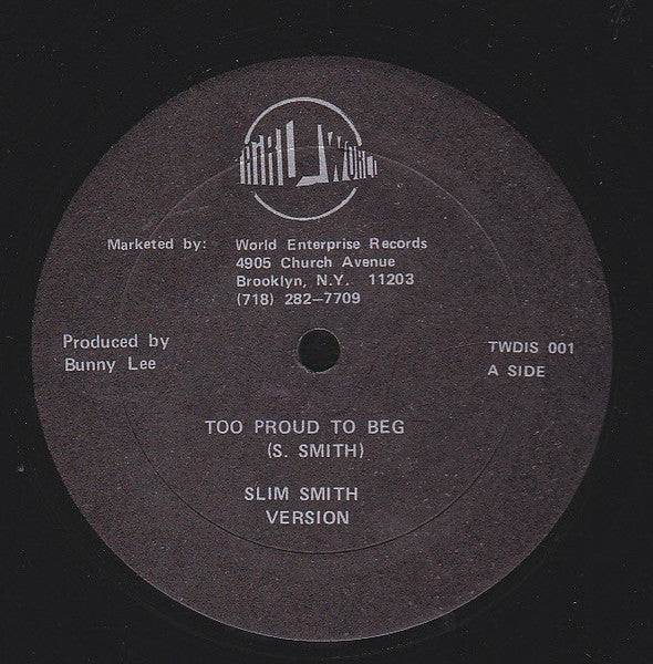 Slim Smith : Too Proud To Beg / Watch This Sound (12", Single)