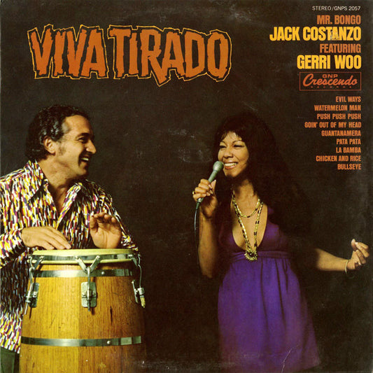 Mr. Bongo Jack Costanzo* Featuring Gerri Woo* : Viva Tirado (LP)