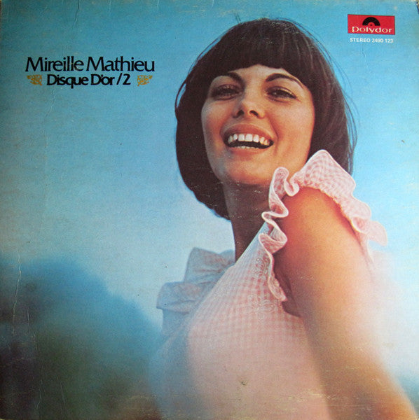 Mireille Mathieu : Disque D'or / 2 (LP, Comp, Gat)