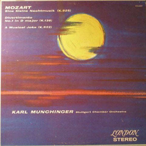 Wolfgang Amadeus Mozart - Karl Münchinger, Stuttgarter Kammerorchester : Eine Kleine Nachtmusik / Divertimento / A Musical Joke (LP)