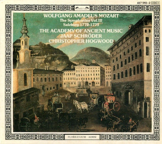 Wolfgang Amadeus Mozart - The Academy Of Ancient Music - Jaap Schröder - Christopher Hogwood : The Symphonies Vol.III - Salzburg 1772-1773 (3xCD, Comp, RE + Box)