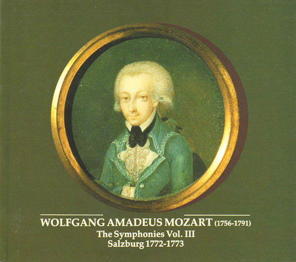 Wolfgang Amadeus Mozart - The Academy Of Ancient Music - Jaap Schröder - Christopher Hogwood : The Symphonies Vol.III - Salzburg 1772-1773 (3xCD, Comp, RE + Box)
