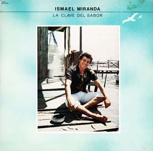 Ismael Miranda : La Clave Del Sabor (LP, Album)