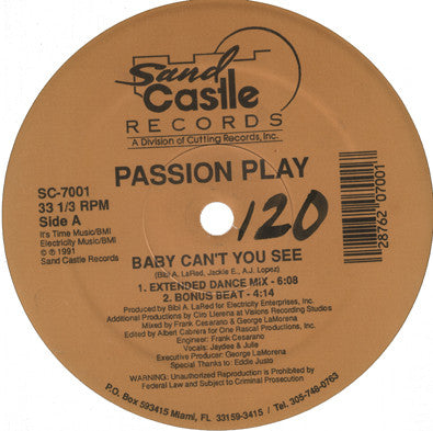 Passion Play (2) : Baby Can't You See (12")