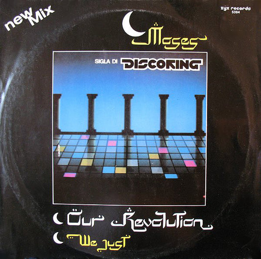 Moses (2) : Our Revolution / We Just (New Mix) (12")